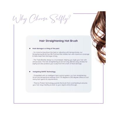 Sanfe Selfly Stunner Hair Straightening Hot Brush 1's - Multi-Stylers